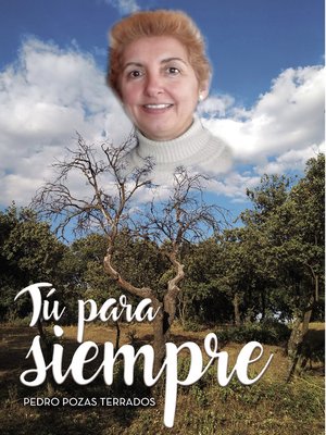 cover image of Tú para siempre